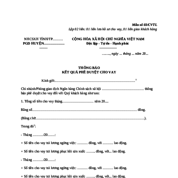 MẪU THÔNG BÁO KẾT QUẢ PHÊ DUYỆT CHO VAY (ÁP DỤNG ĐỐI VỚI CHO VAY NGƯỜI SỬ DỤNG LAO ĐỘNG ĐỂ TRẢ LƯƠNG NGỪNG VIỆC, TRẢ LƯƠNG PHỤC HỒI SẢN XUẤT)