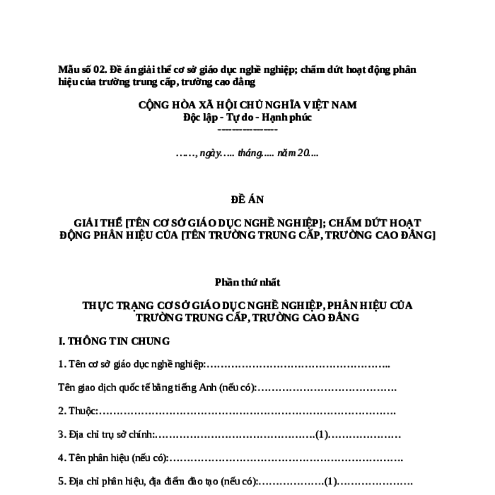MẪU ĐỀ ÁN GIẢI THỂ CƠ SỞ GIÁO DỤC NGHỀ NGHIỆP; CHẤM DỨT HOẠT ĐỘNG PHÂN HIỆU CỦA TRƯỜNG TRUNG CẤP, TRƯỜNG CAO ĐẲNG