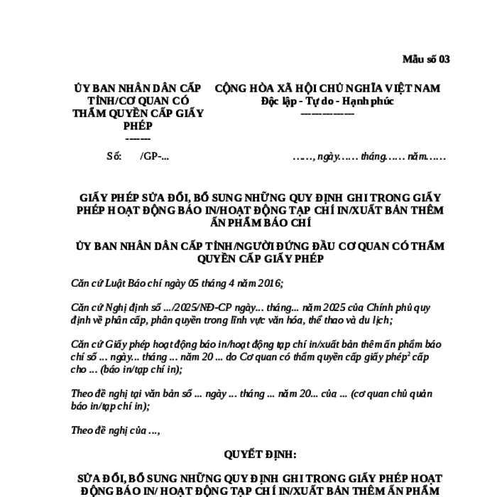 MẪU GIẤY PHÉP SỬA ĐỔI, BỔ SUNG NHỮNG QUY ĐỊNH GHI TRONG GIẤY PHÉP HOẠT ĐỘNG BÁO IN/HOẠT ĐỘNG TẠP CHÍ IN/XUẤT BẢN THÊM ẤN PHẨM BÁO CHÍ DO UBND CẤP TỈNH/NGƯỜI ĐỨNG ĐẦU CƠ QUAN CÓ THẨM QUYỀN CẤP GIẤY PHÉP