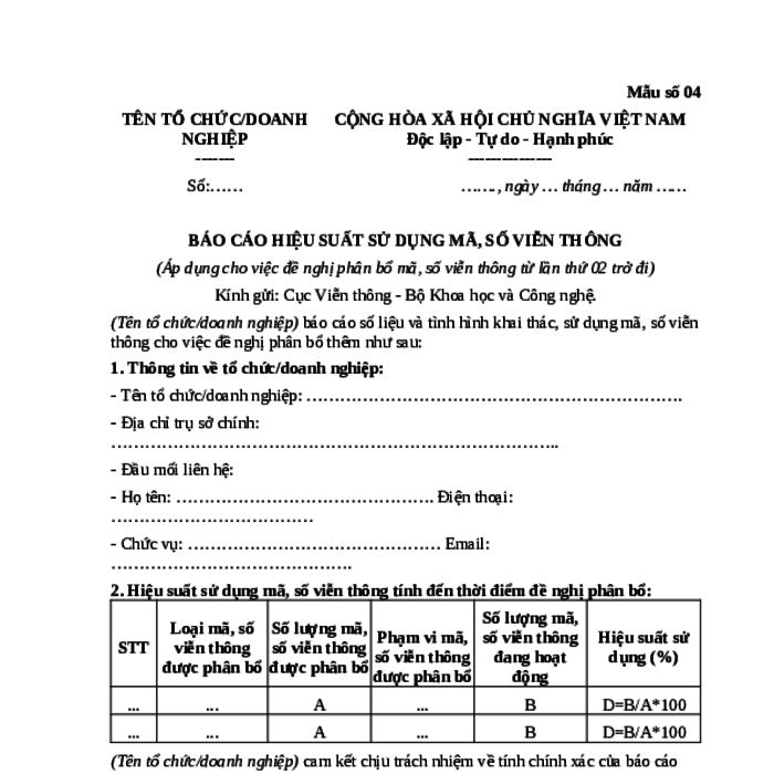 MẪU BÁO CÁO HIỆU SUẤT SỬ DỤNG MÃ, SỐ VIỄN THÔNG (ÁP DỤNG CHO VIỆC ĐỀ NGHỊ PHÂN BỔ MÃ, SỐ VIỄN THÔNG TỪ LẦN THỨ 02 TRỞ ĐI)