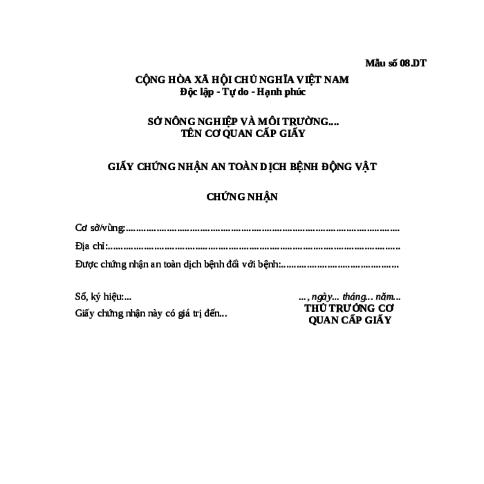 MẪU GIẤY CHỨNG NHẬN AN TOÀN DỊCH BỆNH ĐỘNG VẬT (DO CƠ QUAN QUẢN LÝ CHUYÊN NGÀNH THÚ Y CẤP TỈNH CẤP)