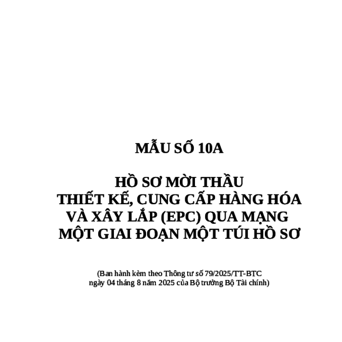 MẪU HỒ SƠ MỜI THẦU THIẾT KẾ, CUNG CẤP HÀNG HÓA VÀ XÂY LẮP (EPC) QUA MẠNG MỘT GIAI ĐOẠN MỘT TÚI HỒ SƠ