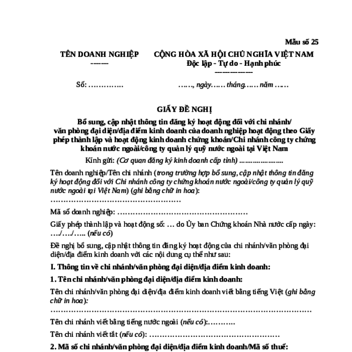 MẪU GIẤY ĐỀ NGHỊ BỔ SUNG, CẬP NHẬT THÔNG TIN ĐĂNG KÝ HOẠT ĐỘNG ĐỐI VỚI CHI NHÁNH/VĂN PHÒNG ĐẠI DIỆN/ĐỊA ĐIỂM KINH DOANH CỦA DOANH NGHIỆP HOẠT ĐỘNG THEO GIẤY PHÉP THÀNH LẬP VÀ HOẠT ĐỘNG KINH DOANH CHỨNG KHOÁN