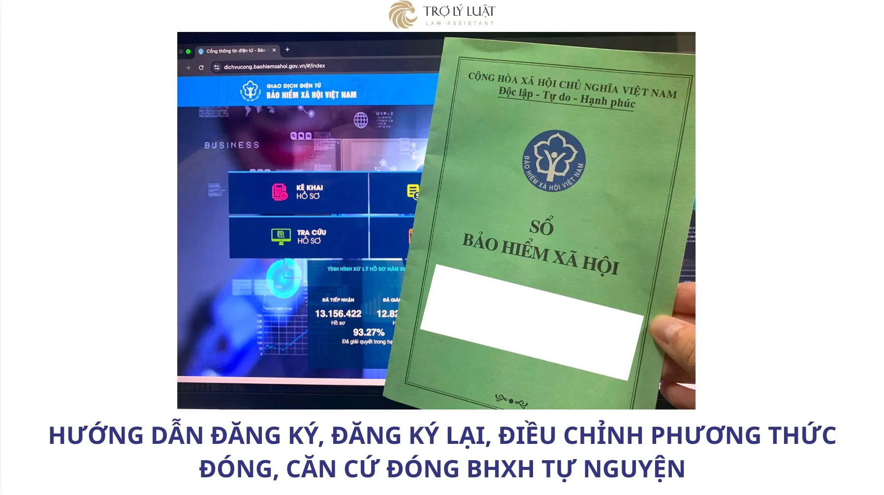 Hướng dẫn đăng ký, đăng ký lại, điều chỉnh phương thức đóng, căn cứ đóng BHXH tự nguyện
