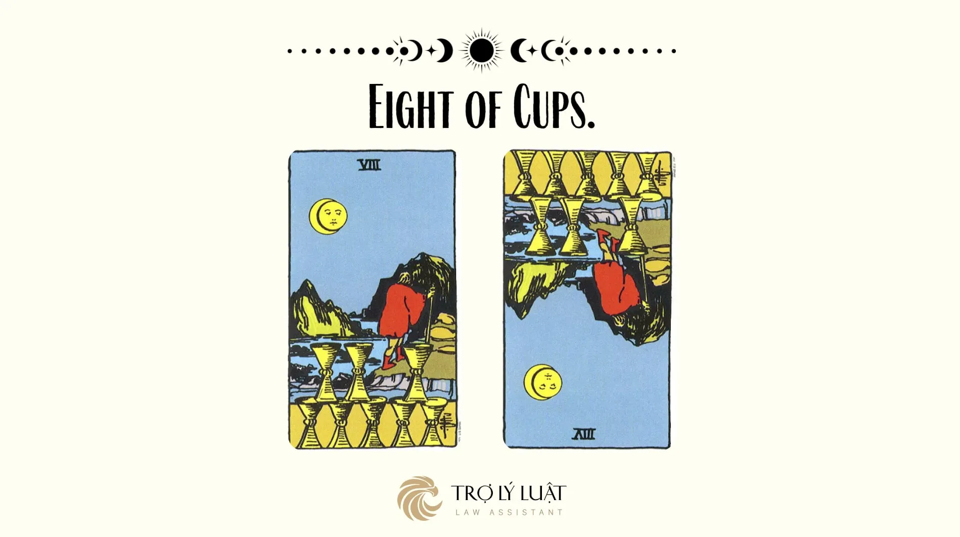 Ý nghĩa của Eight of Cups khi trải bài là gì?