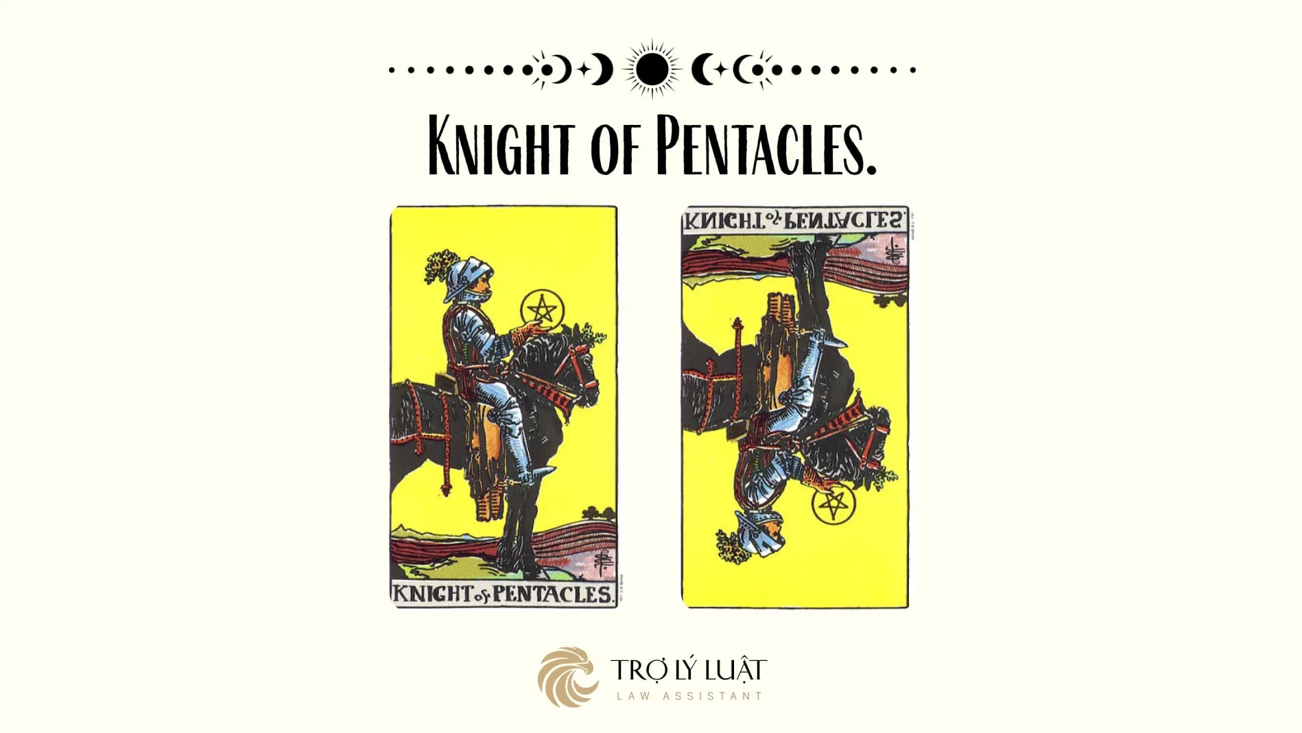 Ý nghĩa của Knight of Pentacles khi trải bài là gì?