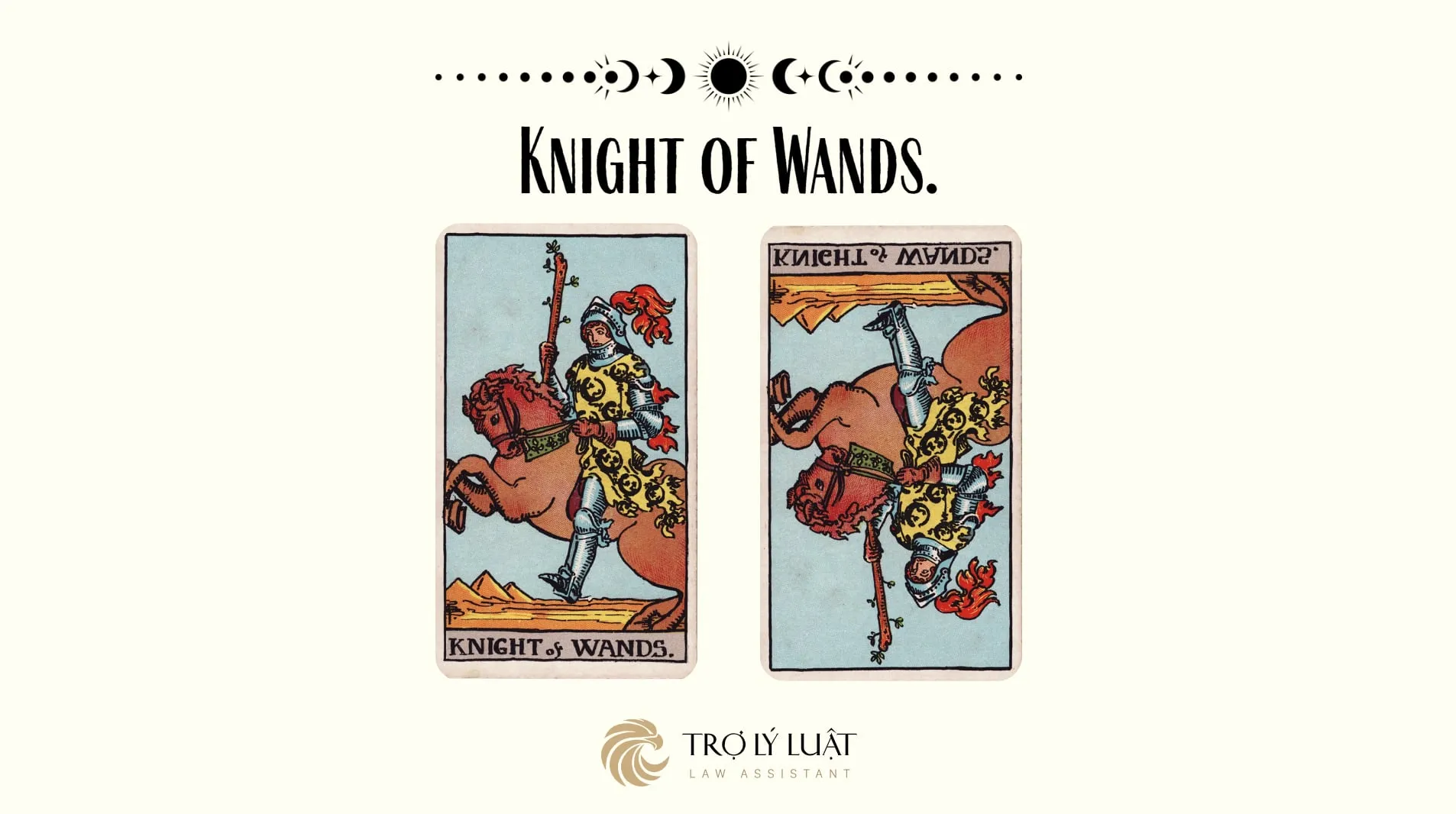 Ý nghĩa của Knight of Wands khi trải bài là gì?