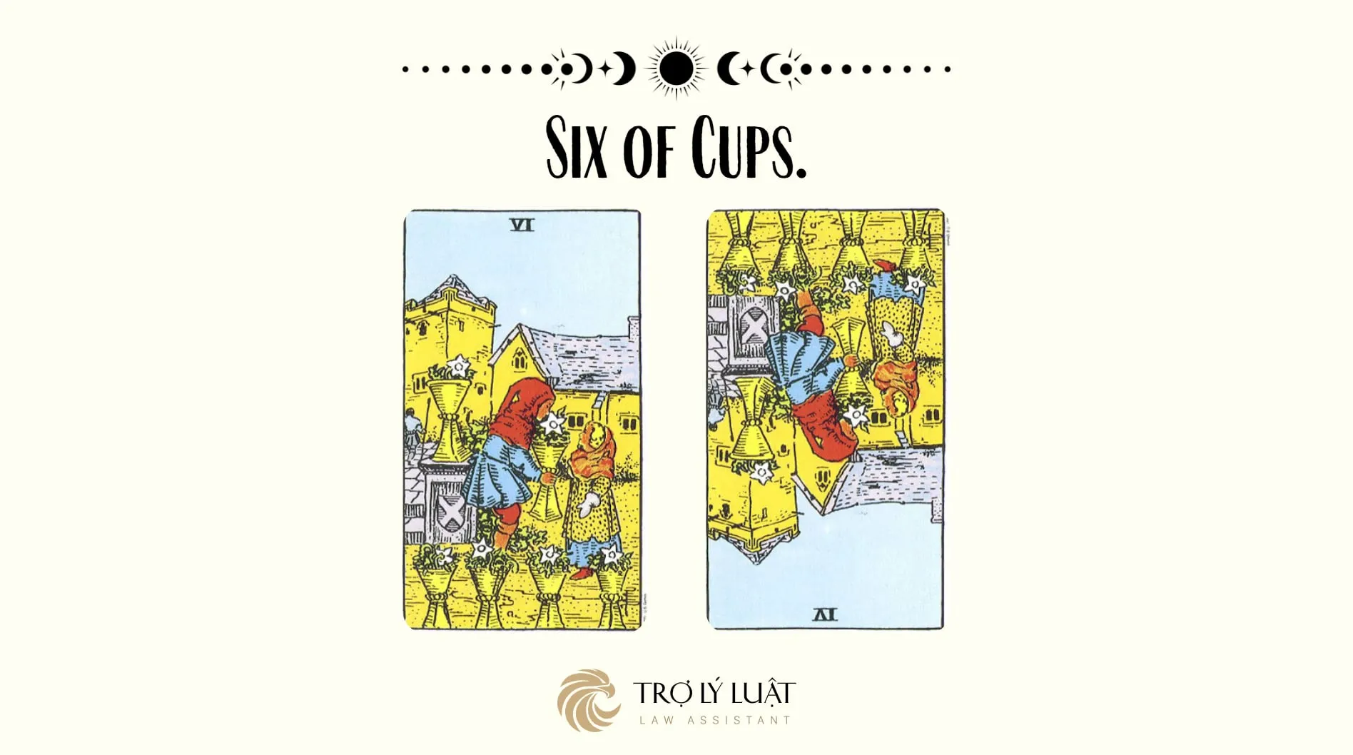 Ý nghĩa của Six of Cups khi trải bài là gì?