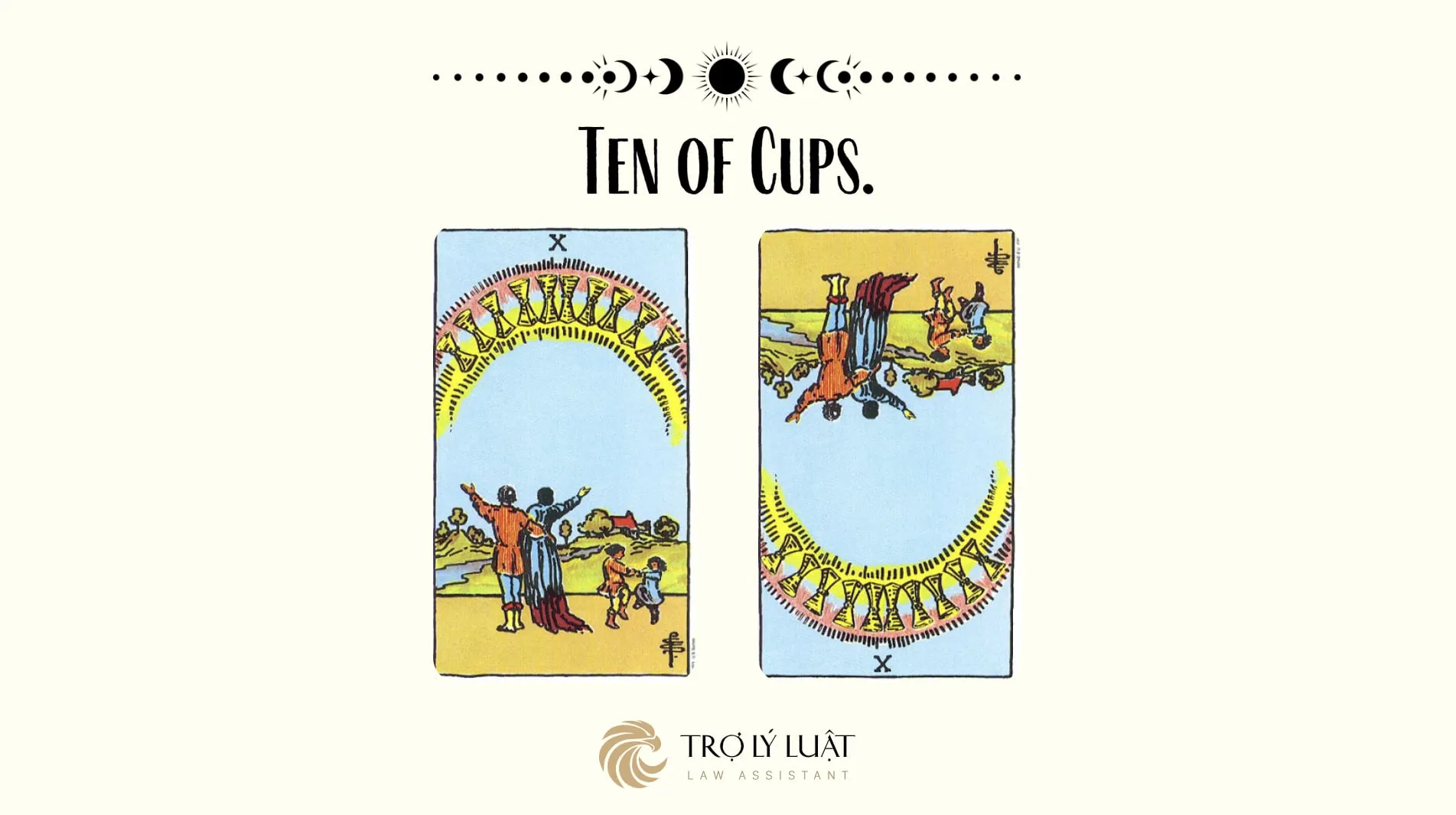 Ý nghĩa của Ten of Cups khi trải bài là gì?