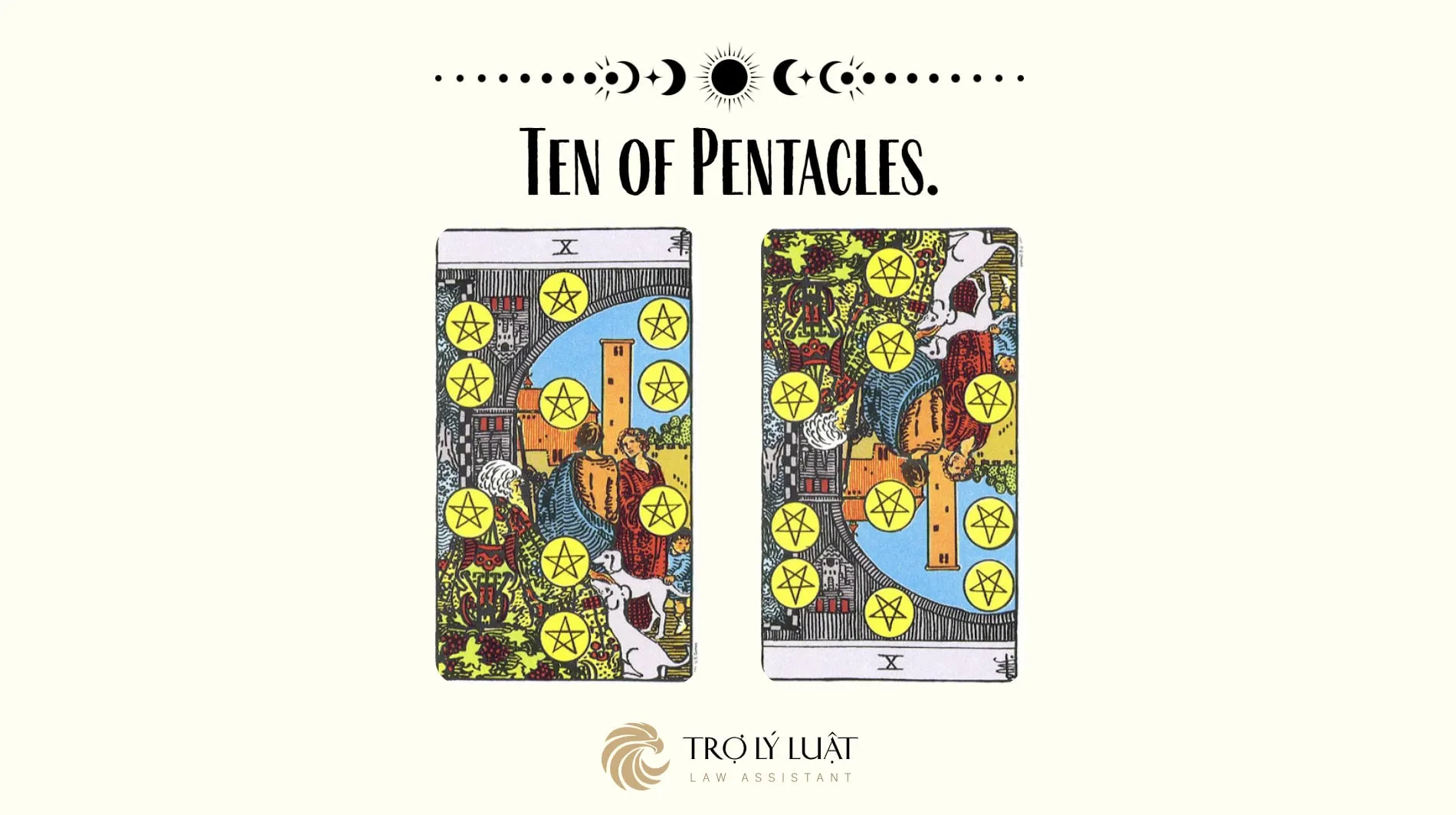 Ý nghĩa của Ten of Pentacles khi trải bài là gì?