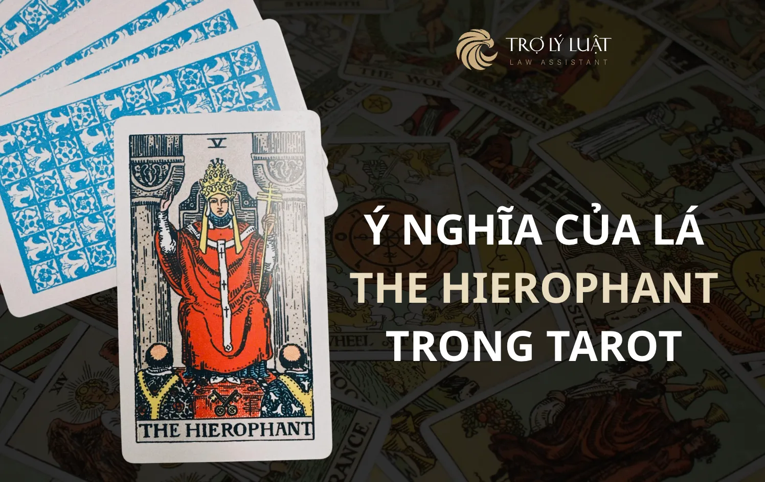 Lá bài The Hierophant trong Tarot mang ý nghĩa gì?