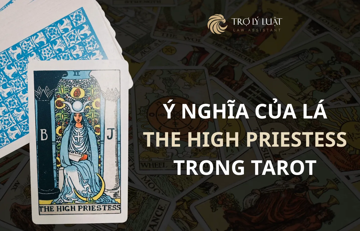 Lá bài The High Priestess trong Tarot mang ý nghĩa gì?