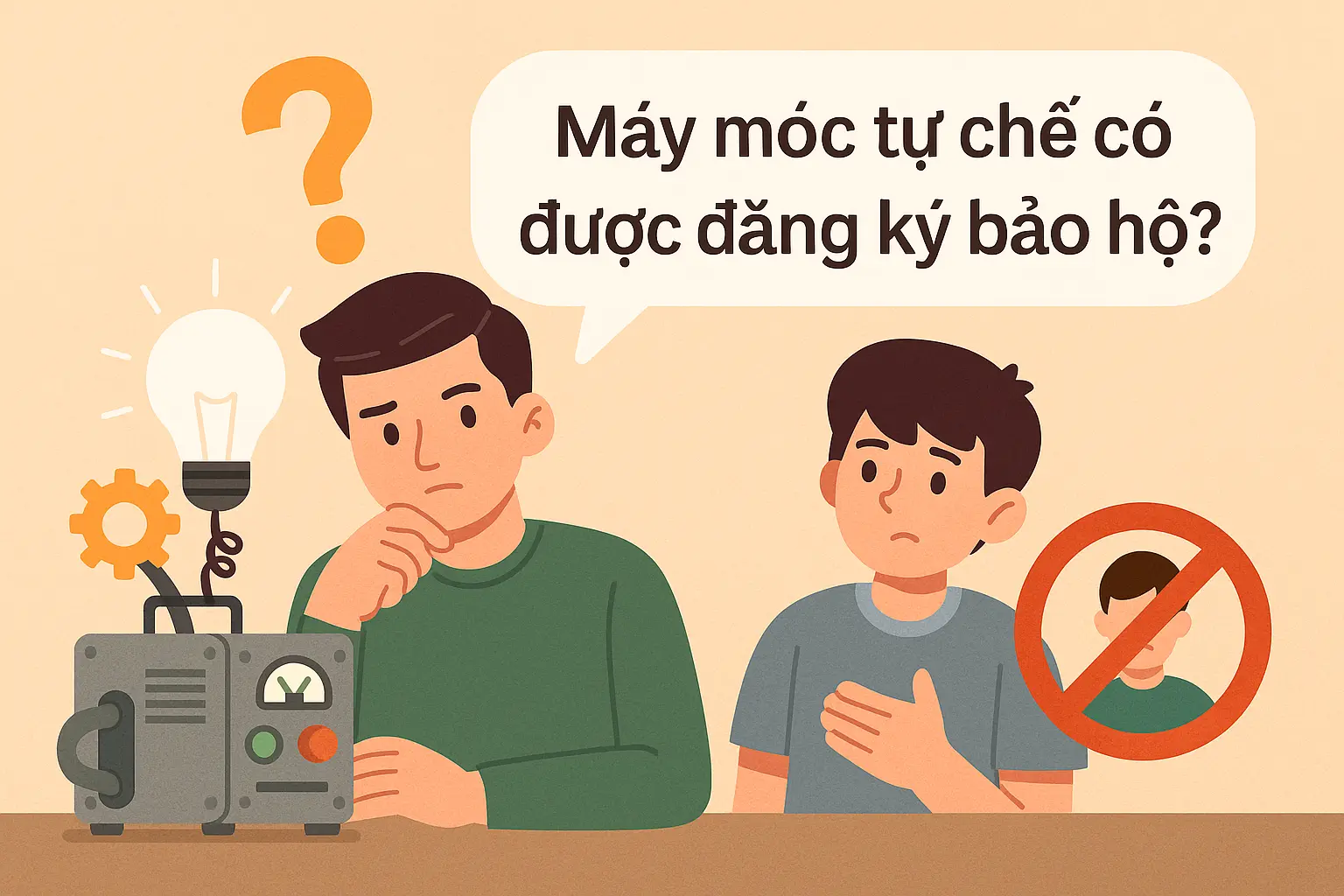 Các loại máy móc tự chế có được đăng ký bảo hộ?