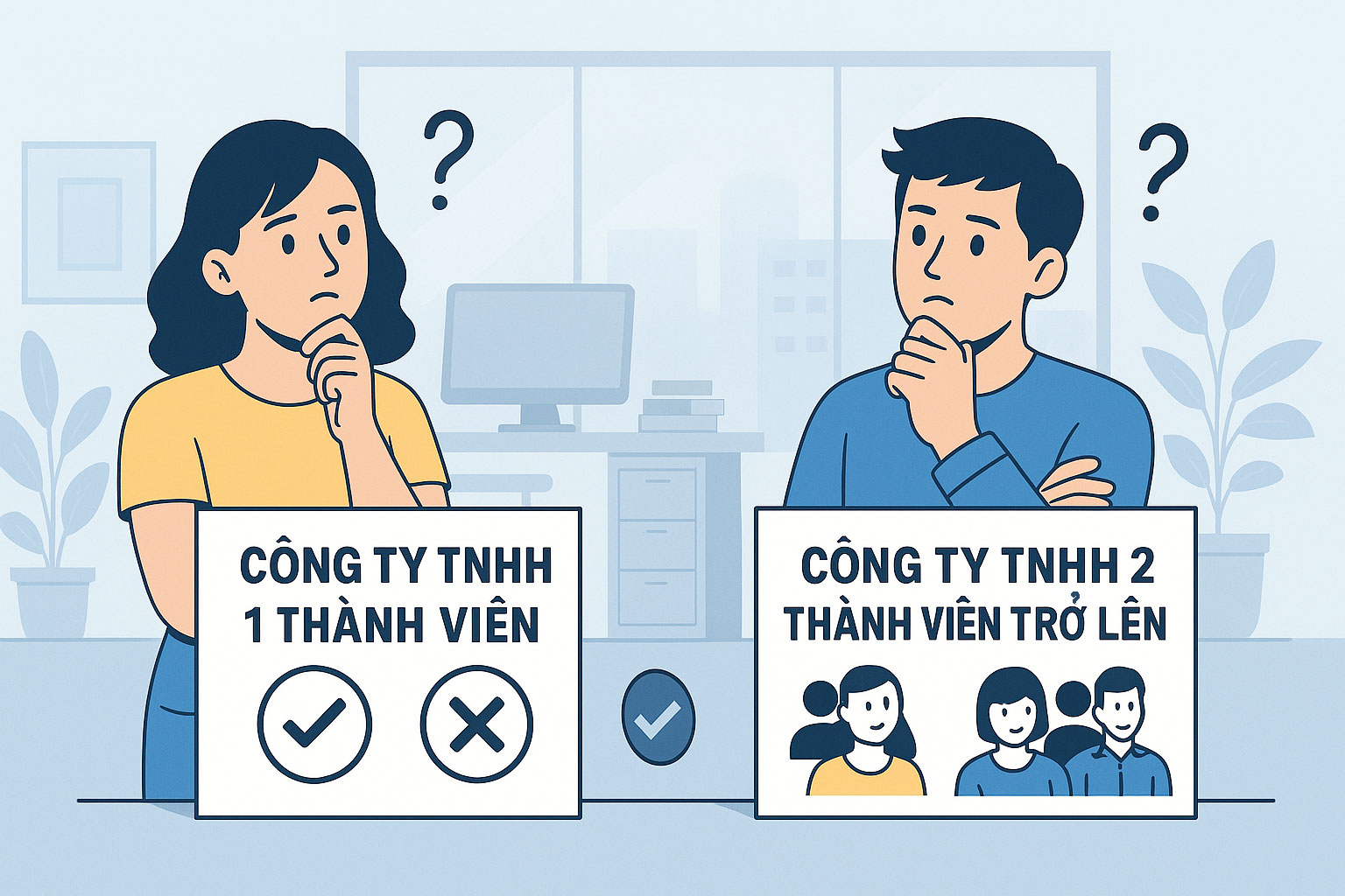 So sánh công ty TNHH 1 thành viên và công ty TNHH (2 thành viên trở lên)