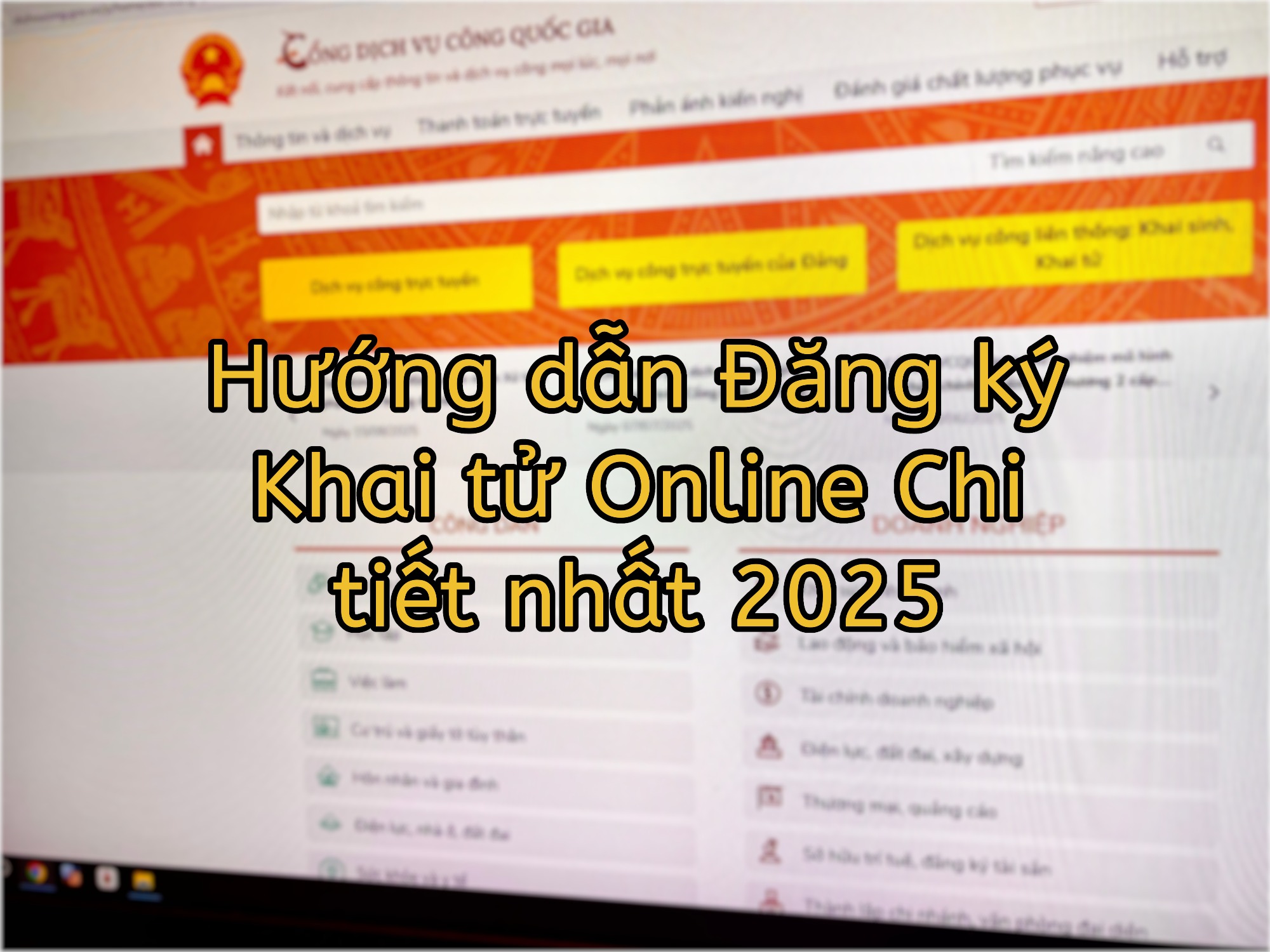 Hướng dẫn Đăng ký Khai tử Online Chi tiết nhất 2025