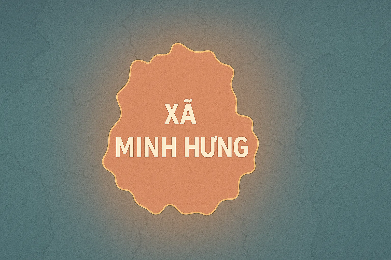 Xã Minh Hưng Huyện Bù Đăng được đổi thành tên gì từ 1/7/2025?