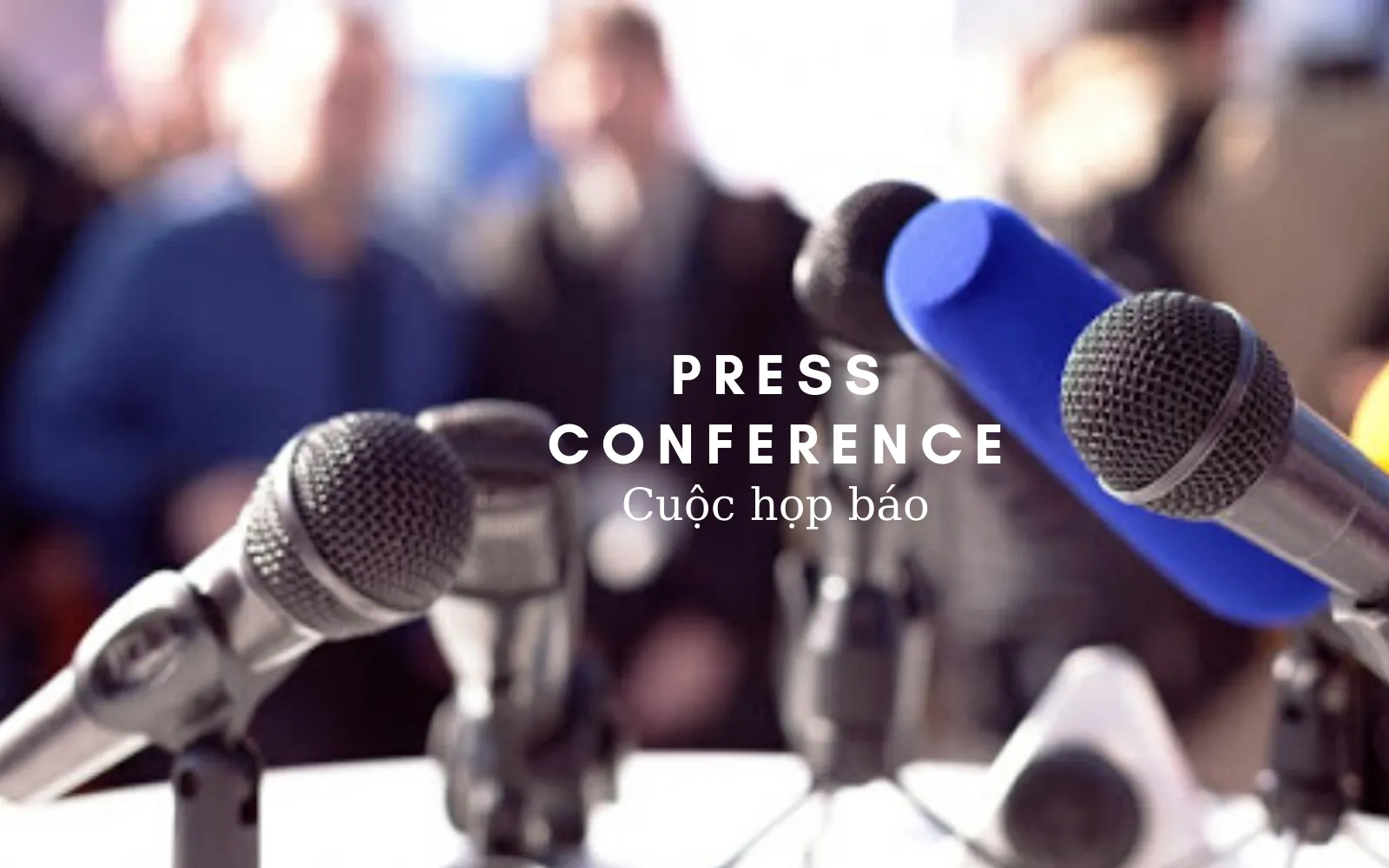 Những điều kiện cần đáp ứng để cá nhân tổ chức họp báo
